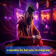 seguidores barato instagram